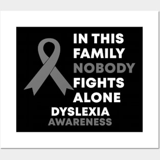 In This Family Nobody Fights Alone Dyslexia Awareness Posters and Art